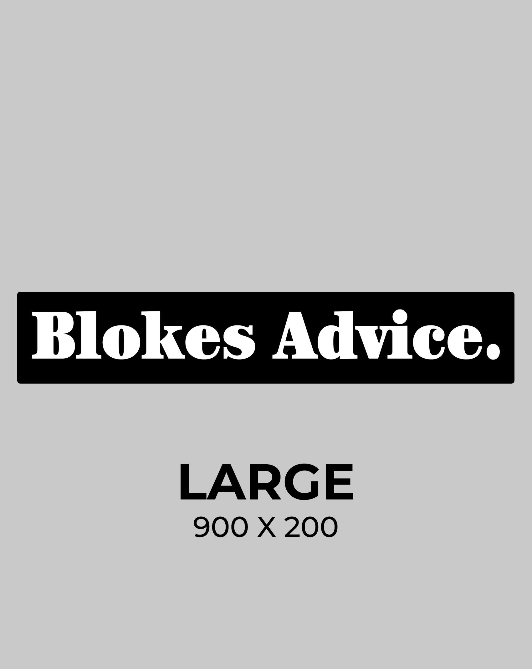 XL Blokes Advice Sticker - White